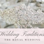 Wedding Traditions the royal wedding - ashley grace bridal